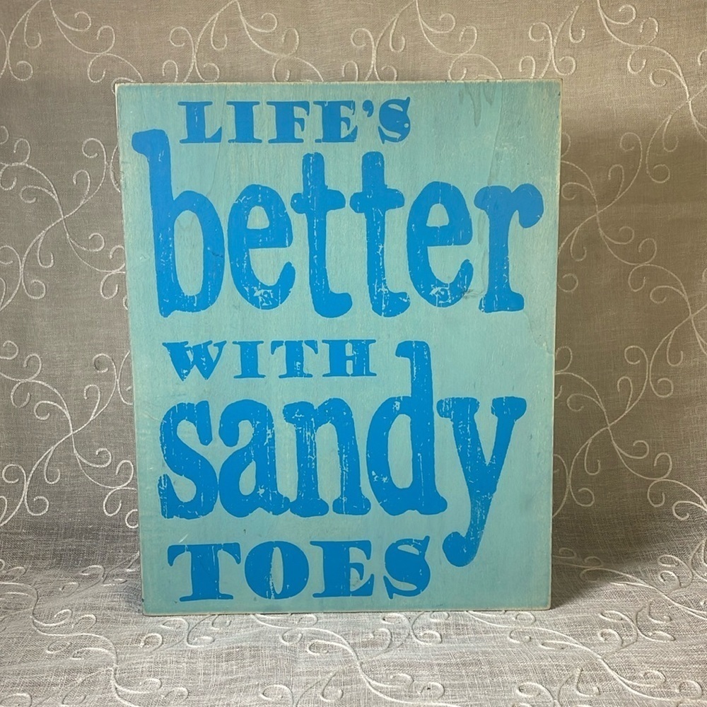 Beach House “Life is Better with Sandy Toes” Wooden Blue Sign Table or Wall.